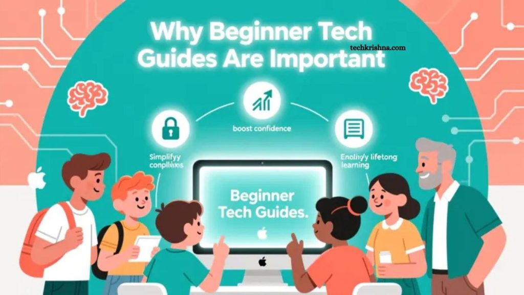 Step-by-Step Tech Guides for Beginners